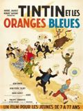 TINTIN ET LES ORANGES BLEUES