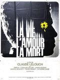 LA VIE, L'AMOUR, LA MORT