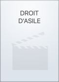 DROIT D'ASILE